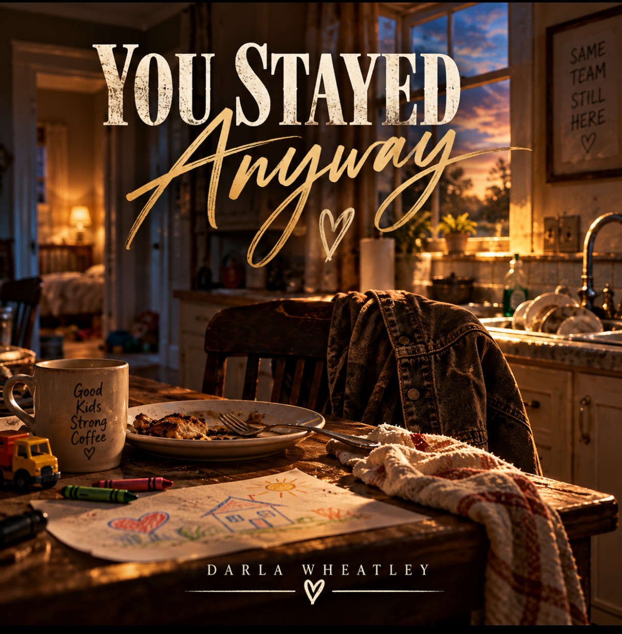 You Stayed Anyway cover